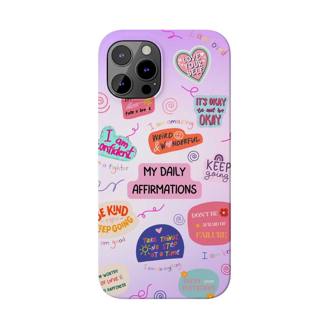 Daily Affirmations - iPhone Case