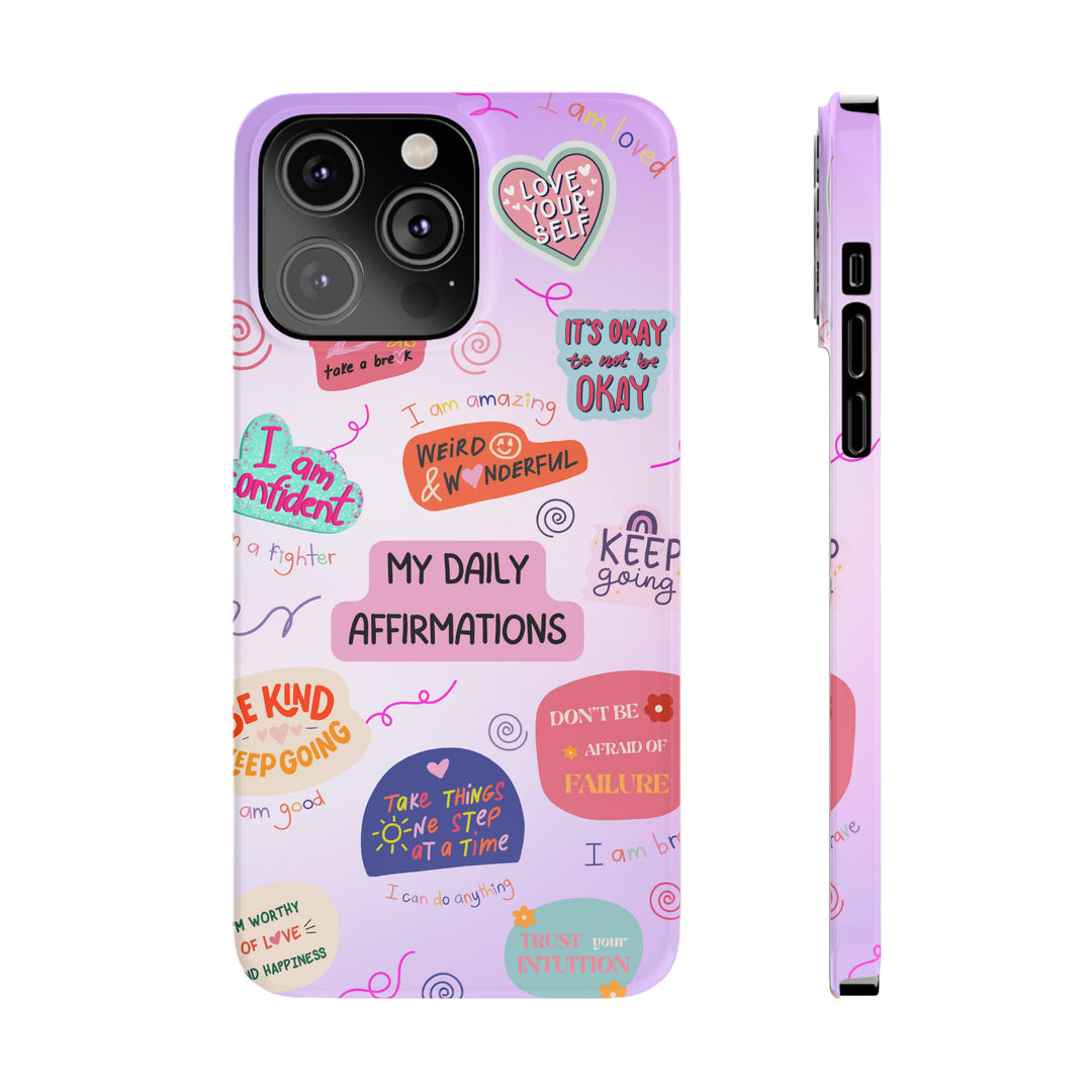 Daily Affirmations - iPhone Case