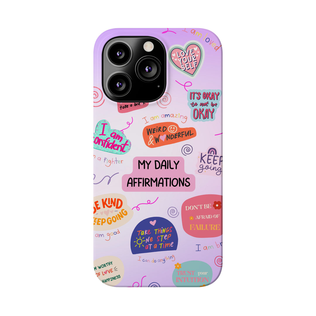 Daily Affirmations - iPhone Case