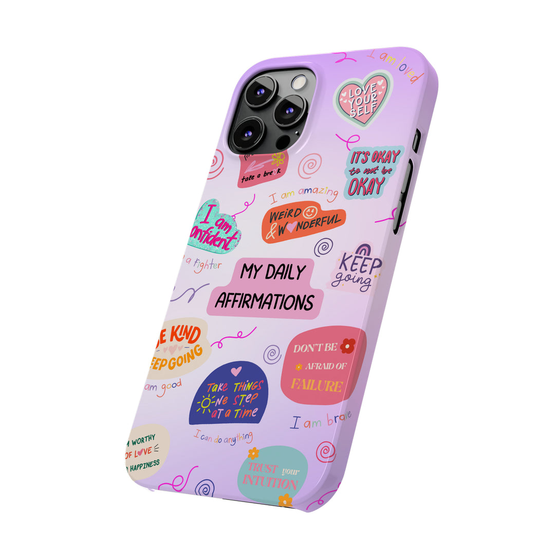 Daily Affirmations - iPhone Case