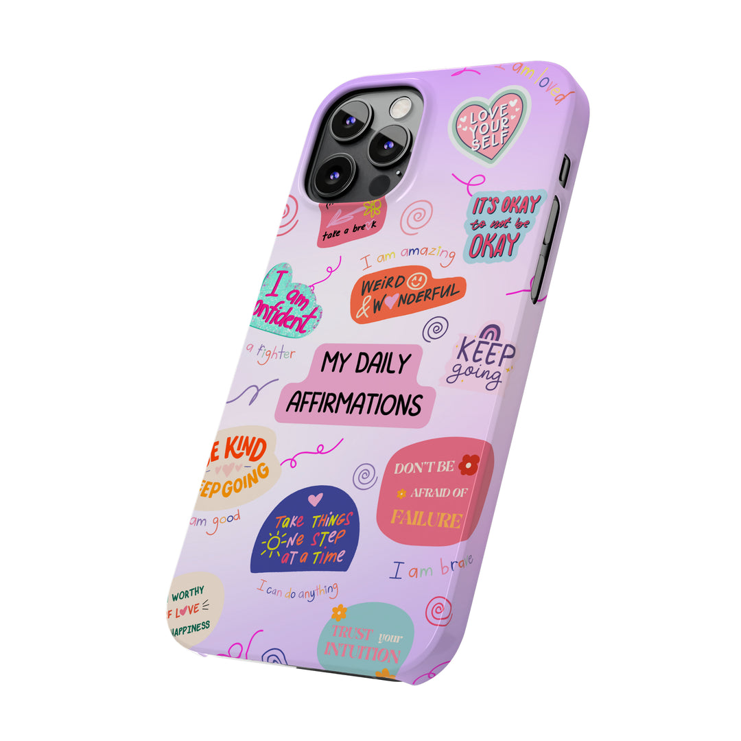 Daily Affirmations - iPhone Case