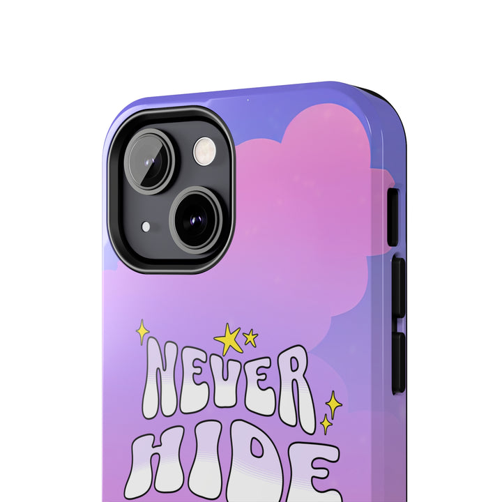 Never Hide Your Magic iPhone Case