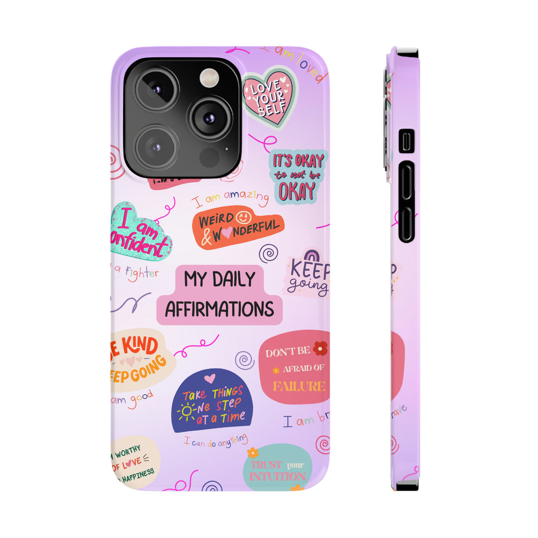 Daily Affirmations - iPhone Case