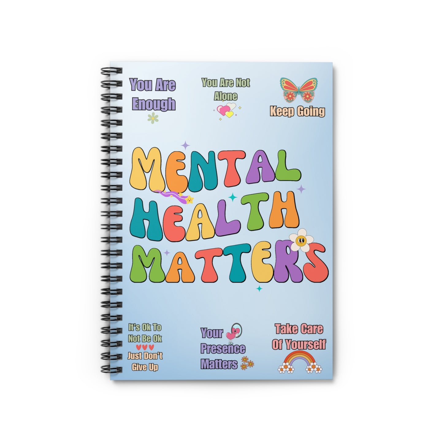 Mental Health Matters - Spiral Notebook