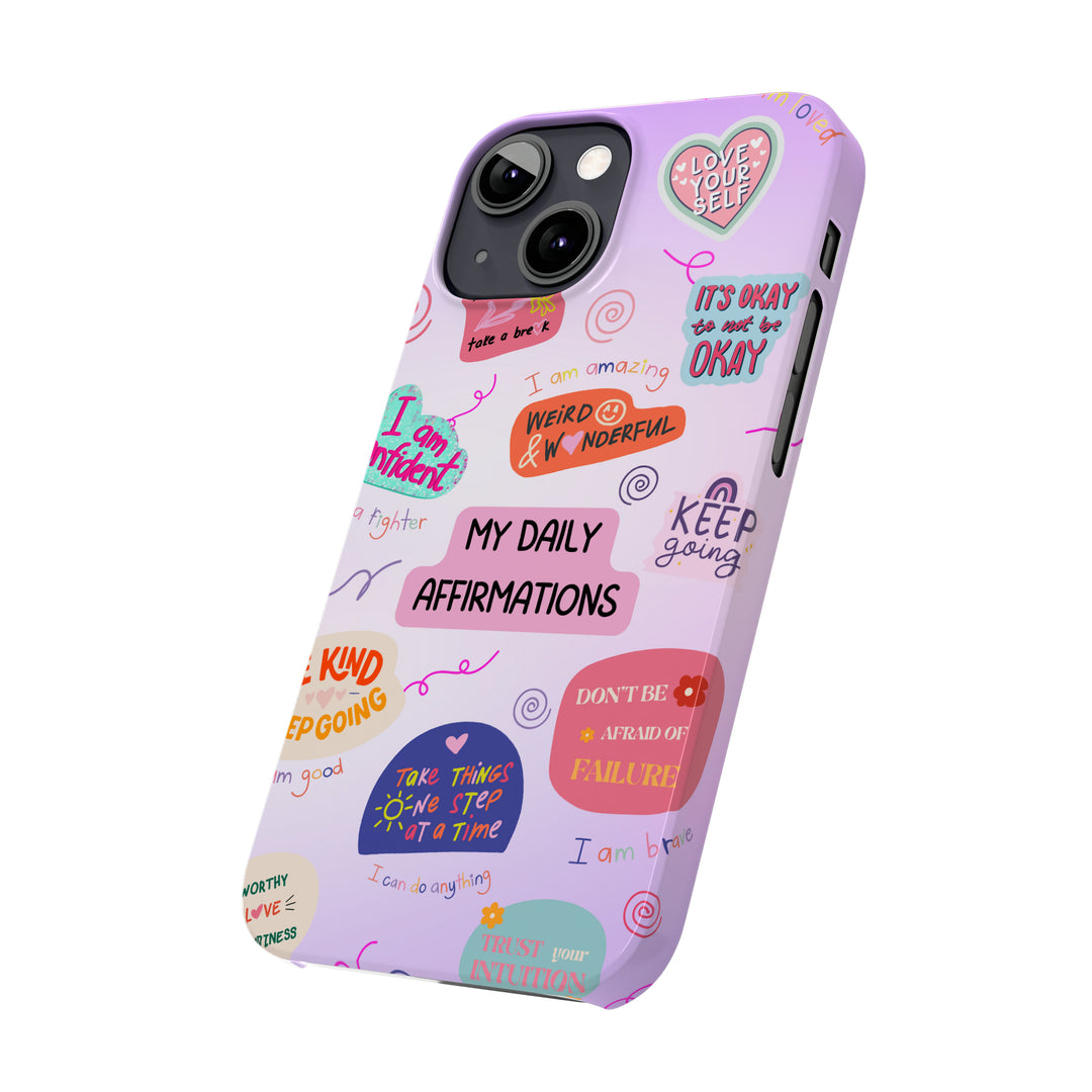 Daily Affirmations - iPhone Case