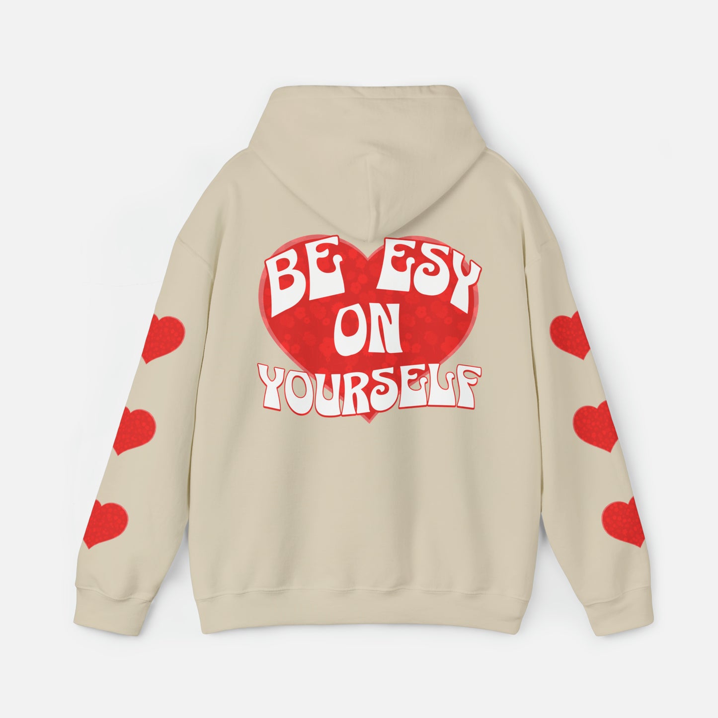 Be Esy On Yourself - Hoodie