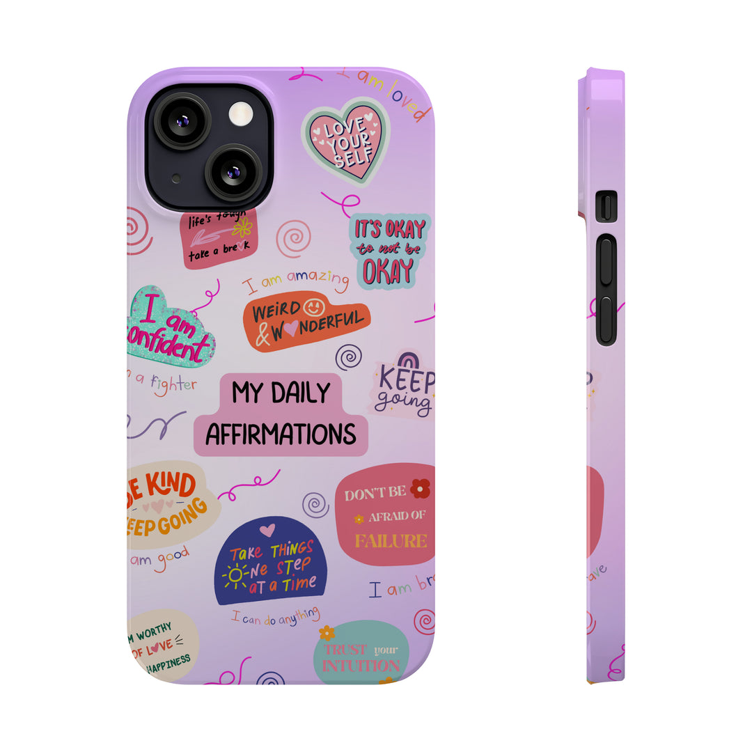 Daily Affirmations - iPhone Case