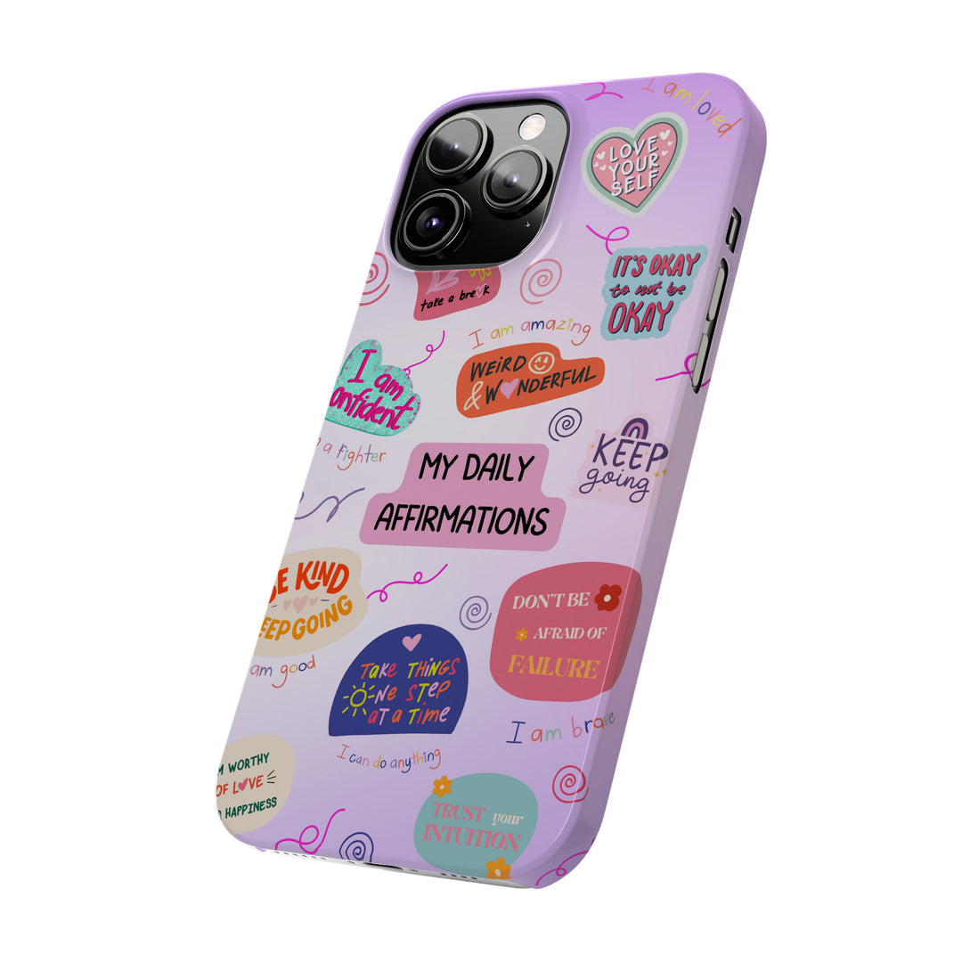 Daily Affirmations - iPhone Case