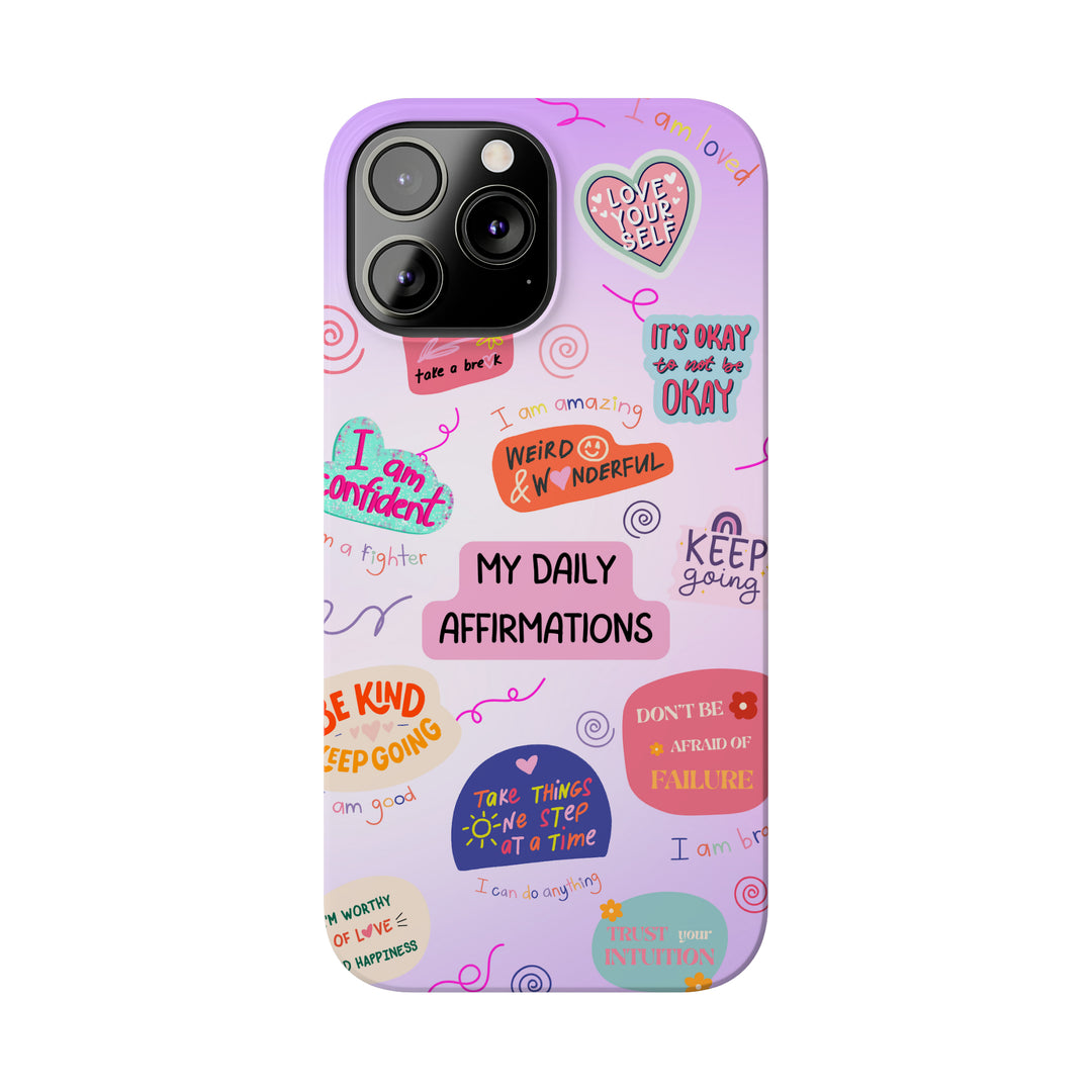 Daily Affirmations - iPhone Case