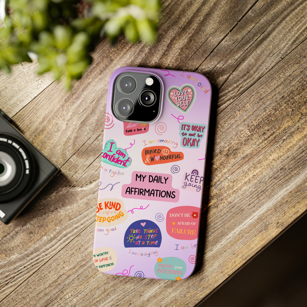 Daily Affirmations - iPhone Case