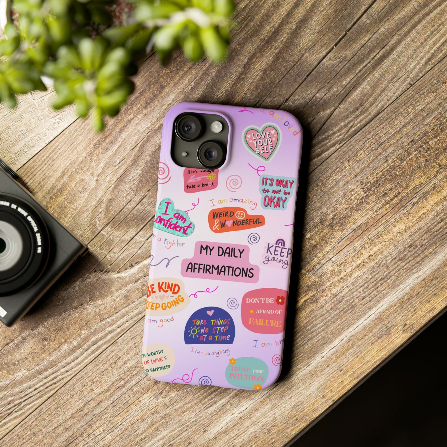 Daily Affirmations - iPhone Case
