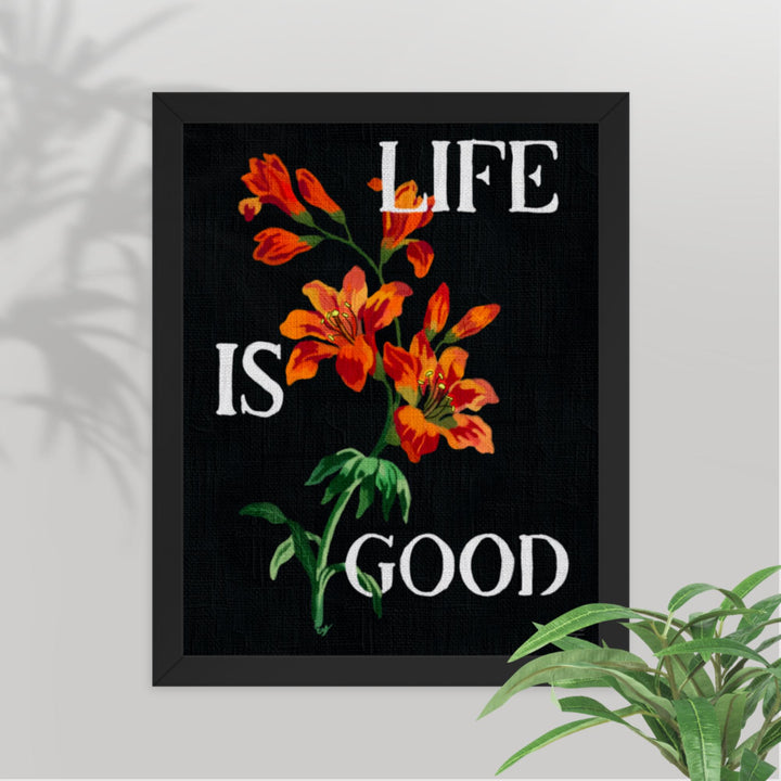 Life is Good - Wall Art