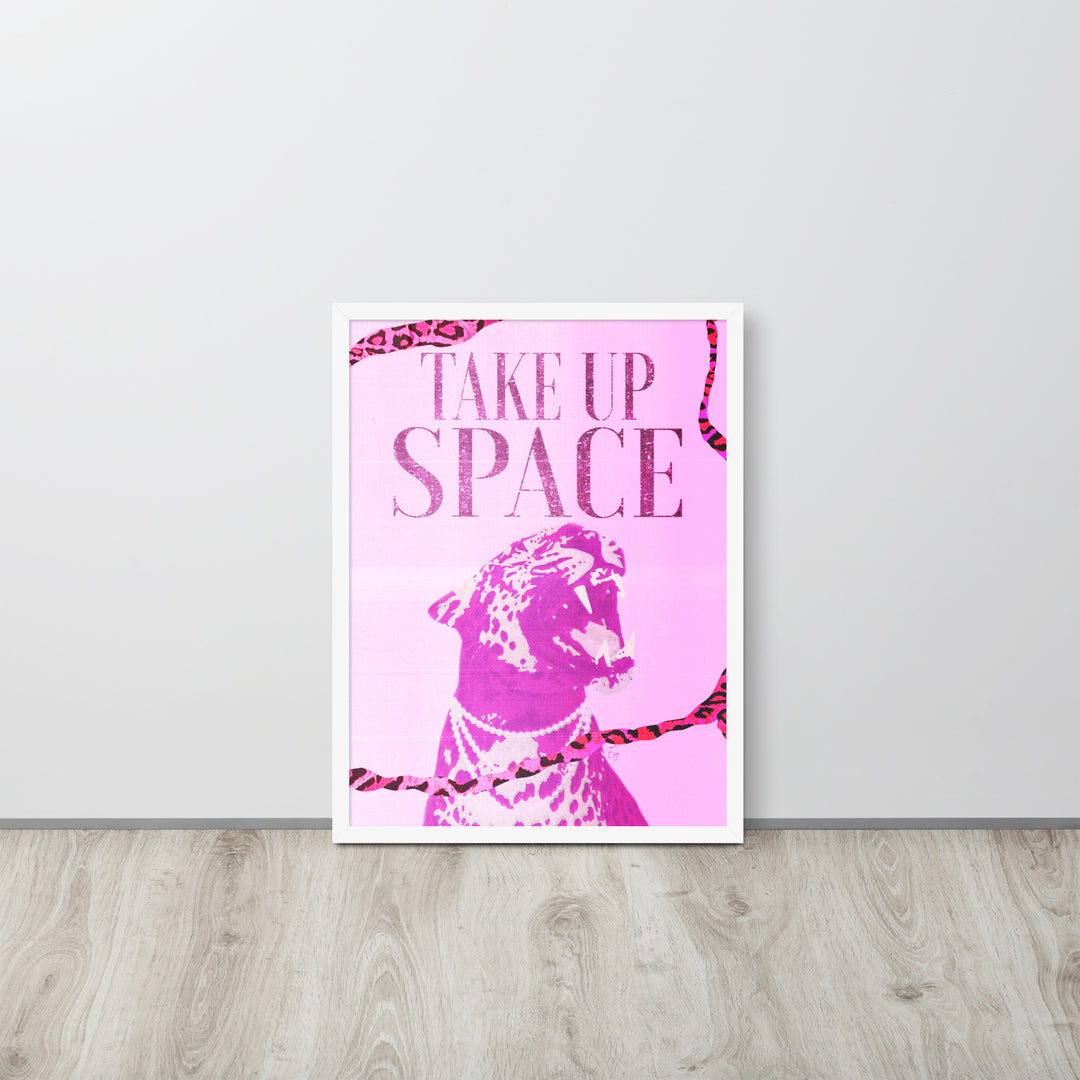 Take Up Space - Wall Art