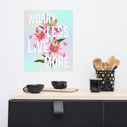 Worry less live more wall art