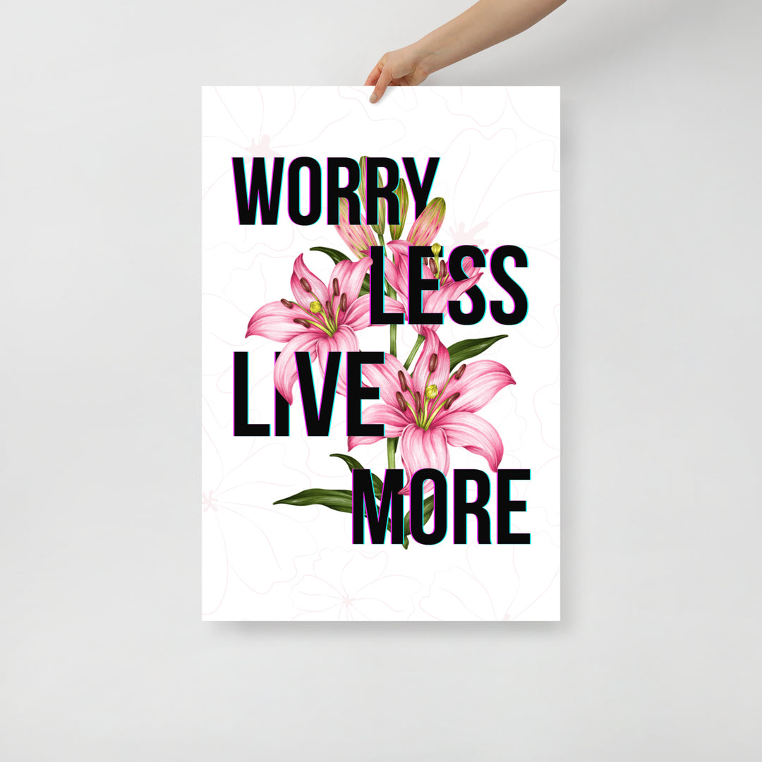 Worry Less Live More Wall Art