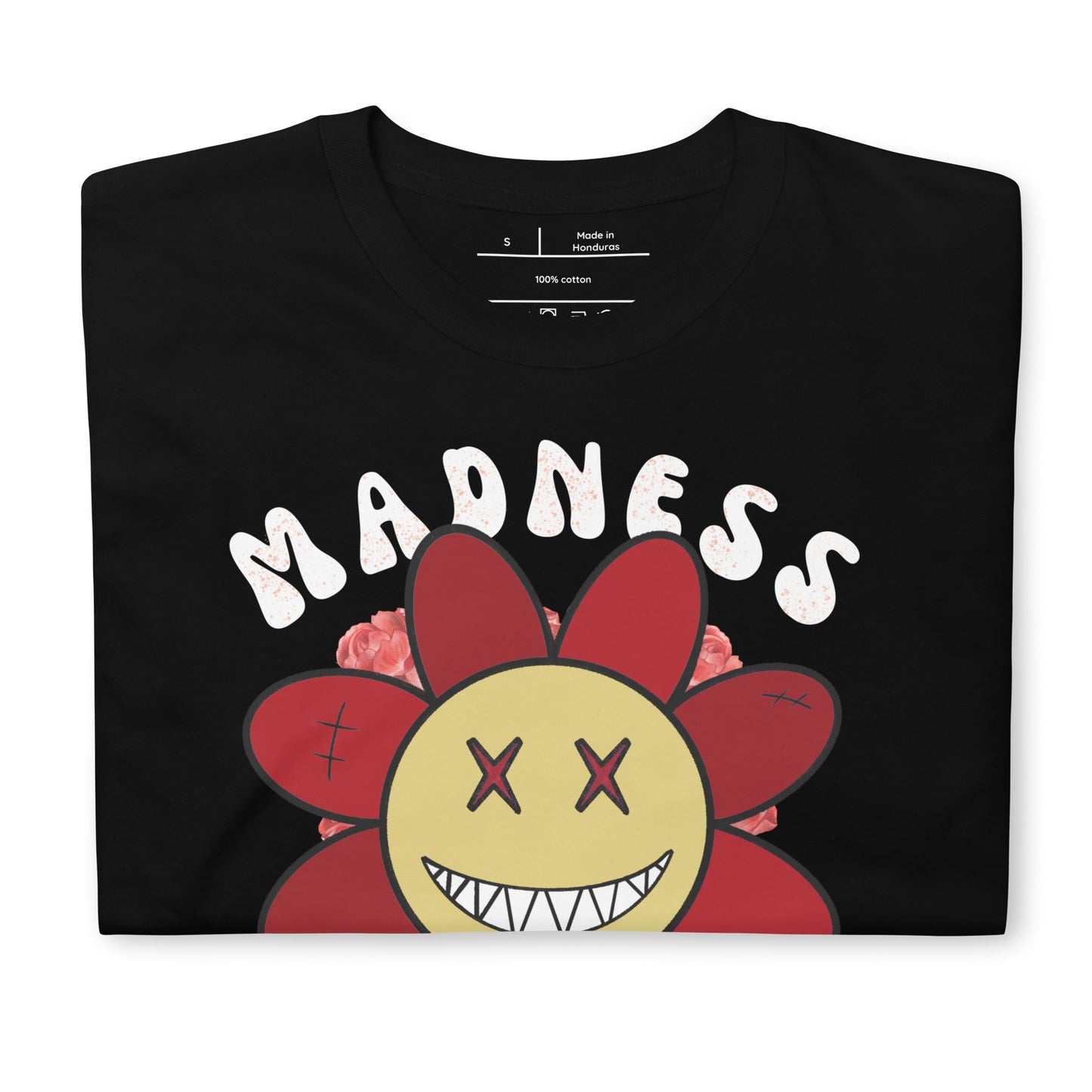 Madness - T-Shirt