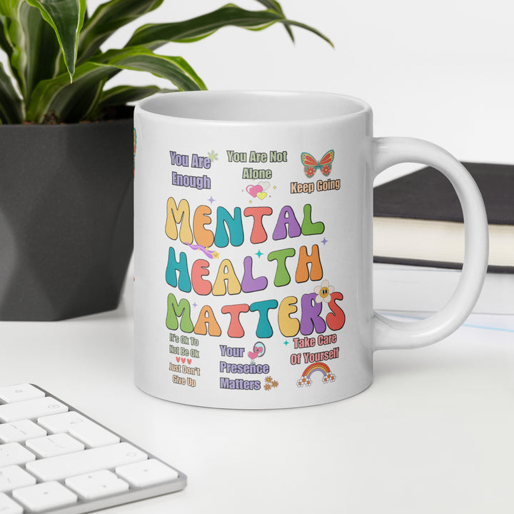 Mental Health Matters - Mug