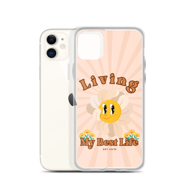 Living My Best Life - iPhone Case