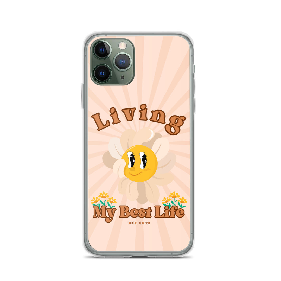 Living My Best Life - iPhone Case