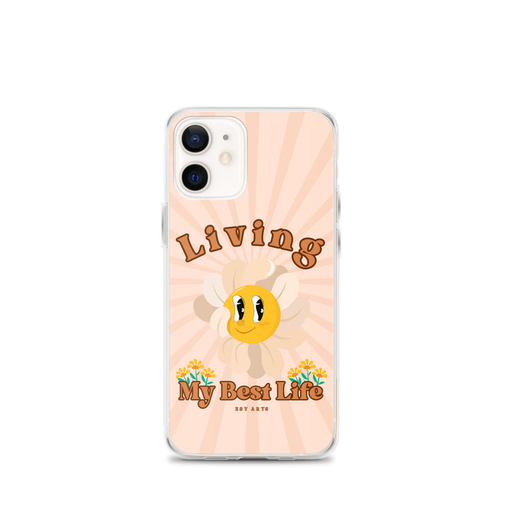 Living My Best Life - iPhone Case