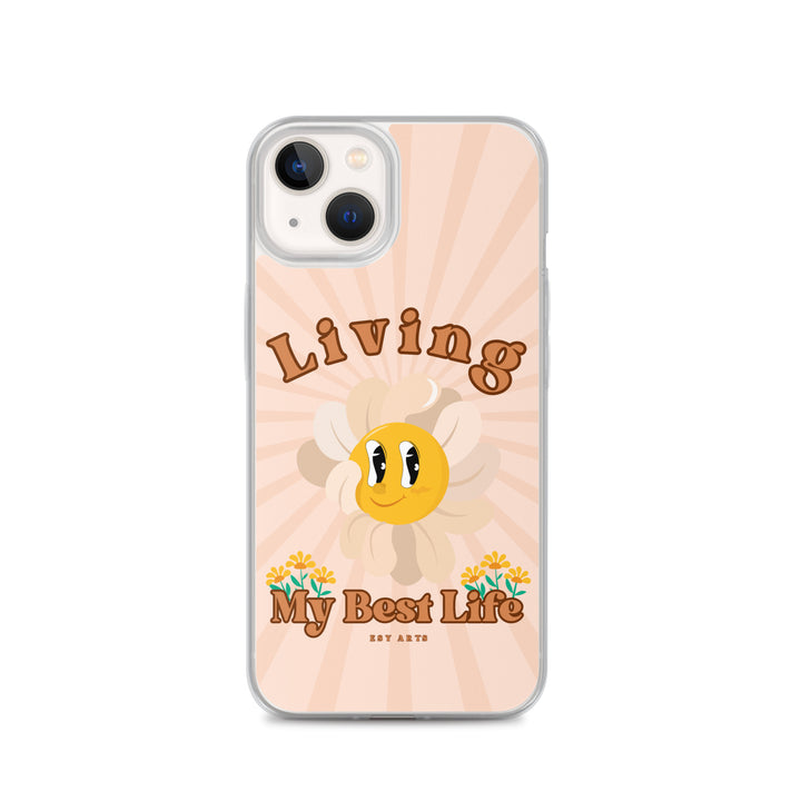 Living My Best Life - iPhone Case