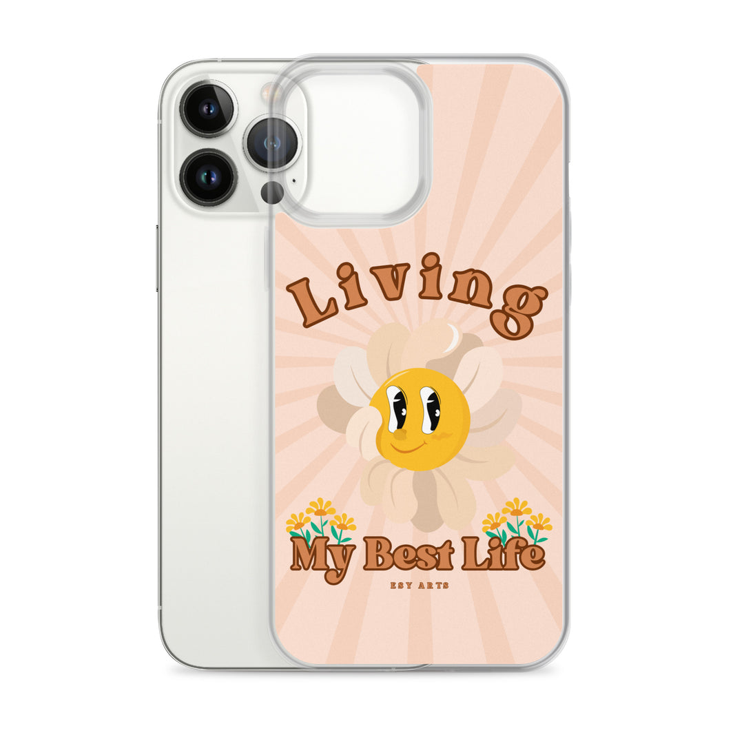 Living My Best Life - iPhone Case