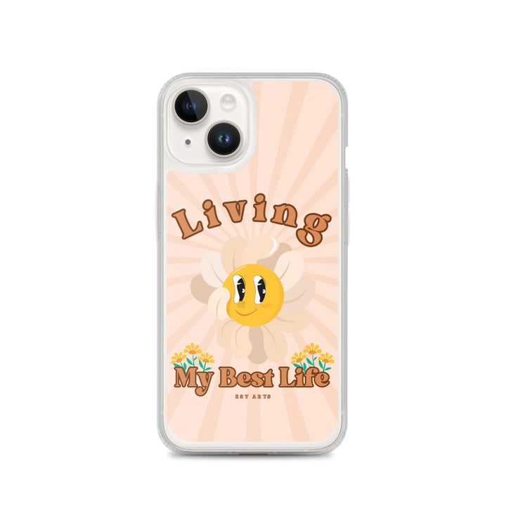 Living My Best Life - iPhone Case