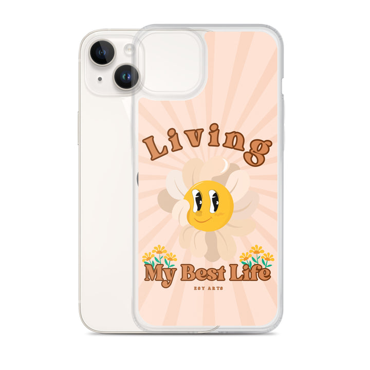 Living My Best Life - iPhone Case