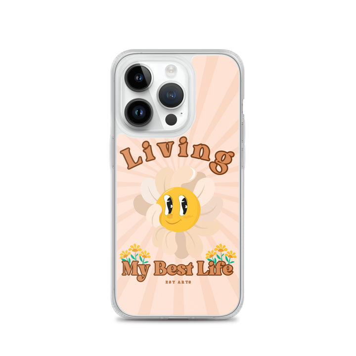 Living My Best Life - iPhone Case