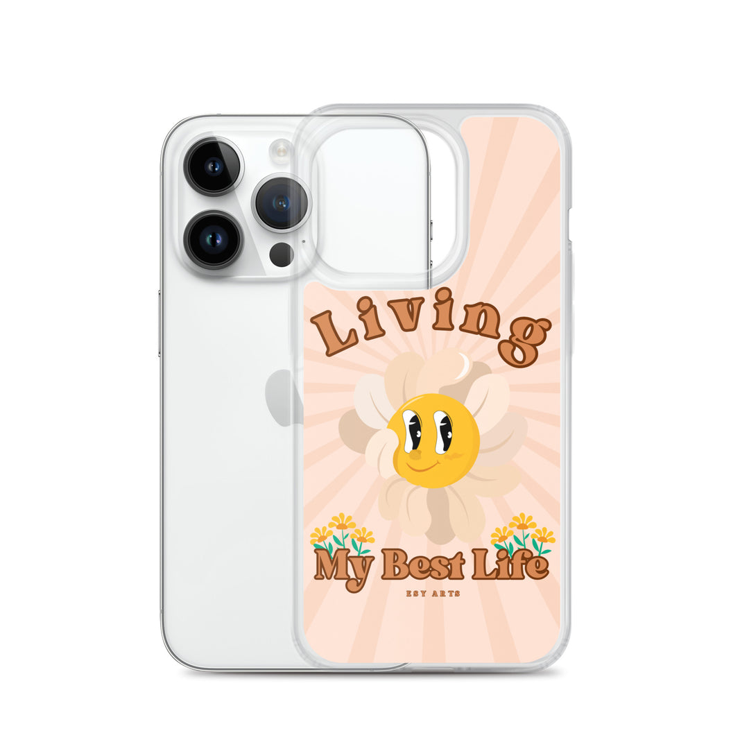 Living My Best Life - iPhone Case