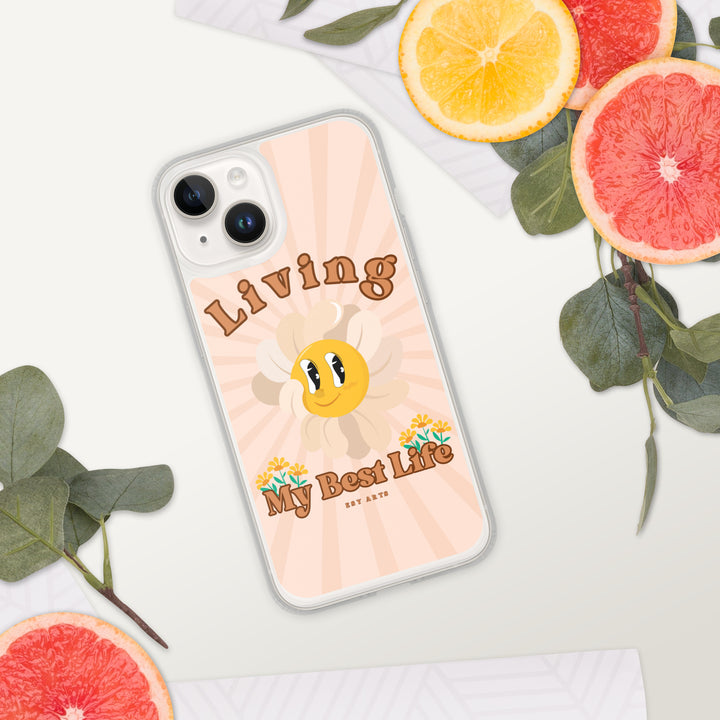 Living My Best Life - iPhone Case